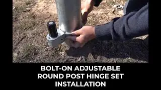 Bolt-On Adjustable Round Post Hinge Set (FG6) Installation