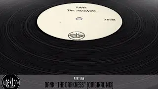 Dank - The Darkness (Original Mix) - Official Preview (Autektone Records)