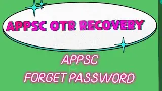 APPSC GROUP II FORGET PASSWORD | APPSC RECOVERY OTPR ID IN TELUGU | HOW APPLY APPSC GROUP II ONLINE