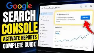 How to activate Search Console reports for workflow-driven SEO tasks - Complete Guide