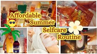 Best Affordable Summer Skincare Routine |Weekly Summer Self Care Routine + Tips Every Girl Must Know