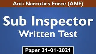 ANF Written Test | 31-01-2021 | Sub Inspector Paper | Anti Narcotics Force | ANF Test Preparation