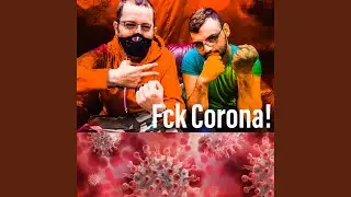 Fck Corona!