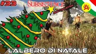 L'albero di Natale - Multiplayer - Subsistence ITA #33