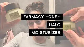 Farmacy Honey Halo Moisturizer | Product Demo