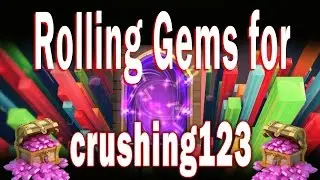 Castle Clash-Rolling 2k Gems and Forging for crushing123