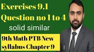 |Exercises 9.1 |Question no 1 to 4| similar solids| 9th Math PTB New syllabus Chapter 9|
