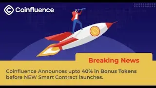 The Coinfluence August 6, 2021: New Smart Contract Edition