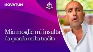 Mia moglie mi insulta da quando mi ha tradito