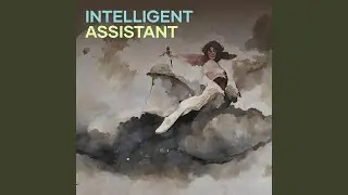 Intelligent Assistant