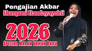 Mumpuni Handayayekti Terbaru 31 Desember 2025 - Special Malam Tahun Baru 2026