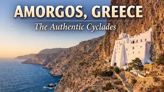 Amorgos, Greece  | The Cycladic Island Everyone's Missing