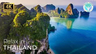 Relax in Thailand 4K -  Relaxing Music Video that Features the Beauty of Thailand in 30 minutes