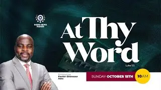 At Thy Word | Pastor Ebenezer Awe