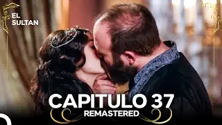 El Sult&aacute;n | Capitulo 37 (REMASTERED) Doblado en Espa&ntilde;ol