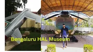 Bengaluru HAL Museum Tour  | HAL Airport