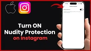 How to Turn On Nudity Protection on Instagram (Latest Update)