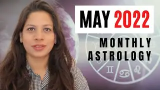 May 2022 Monthly Astrology Forecast 💫 | ALL SIGNS &hearts;&hearts;
