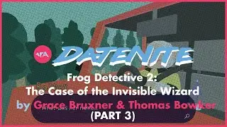 Frog Detective 2: The Case of the Invisible Wizard by Grace Bruxner & Thomas Bowker | DATENITE