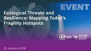 Ecological Threats and Resilience: Mapping Today’s Fragility Hotspots