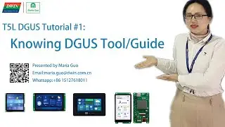 DWIN T5L DGUS Tutorial #1: Knowing DGUS Tool/Guide