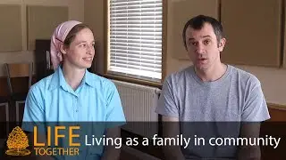 Living as a family in community
