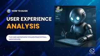 UX Analysis AI Agent &mdash; How to Guide