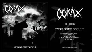 CORAX B.M - Spread The Occult [FULL-STREAM]