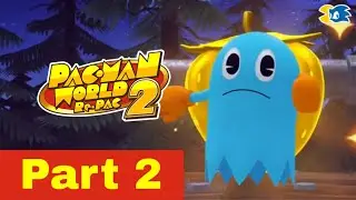 PAC-MAN WORLD 2 Re-PAC [Walkthrough - Part 2]