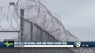 Michigan Corrections Organization calls for National Guard amid prison staffing crisis