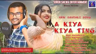 A KIYA KIYA TING SANTALI MUSIC VIDEO|| FULL STUDIO VERSION||SRUTIREKHA||KK|| SANTALI STUDIO VERSION