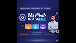 Best Google Ads Bidding Strategy