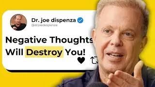 Rewire Your BRAIN for Success & Destroy NEGATIVE THOUGHTS! | Dr. Joe Dispenza