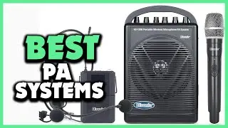 ✅ Top 5 Best PA Systems Review In 2023