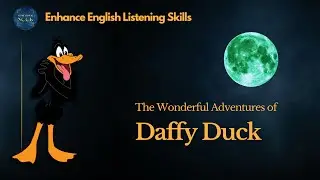 🟢 Level B1 | Daffy Duck | Learn English Through Story | Storybook Nook