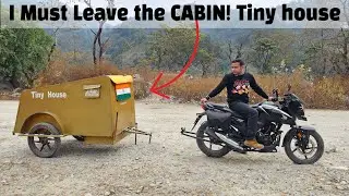 I Must Leave the CABIN! Tiny house