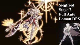 King's Raid: Siegfried Stage 7 (Full Auto) - Loman DPS (A2 17) Manti