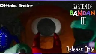 Garten of Banban 3-Official Trailer Remake