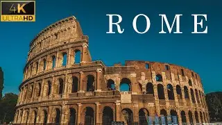 Rome City 4K Cinematic Travel Film | Cinematic Video