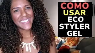 COMO FINALIZAR COM ECO STYLER GEL