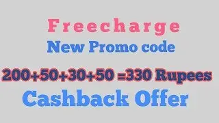 Freecharge Latest promo code 330rupees cashback offer .....Bengali Deals Guru