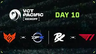 FS vs DFM / PRX vs T1 - VCT Pacific - Kickoff - Middle Bracket R3 - Day 10