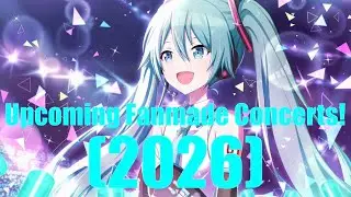 Upcoming Fanmade Concerts! (2026)