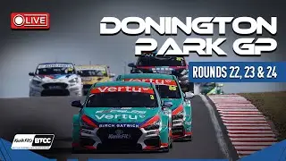 BTCC 2025 | LIVE | Donington Park GP | Rounds 22, 23 & 24