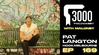3000 Podcast 169 : Pat Langton - Hook.Melbourne