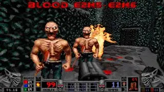 ЕВА ГАЛЛИ ☠ Blood E2M5-E2M6