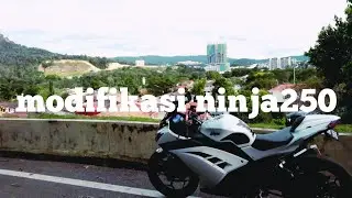 Ninja 250 Modifikasi Setakat Ini #cardock