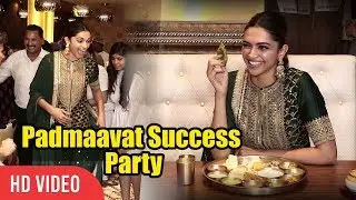 Padmaavat Success Party | Dinner Party With Deepika Padukone | Rajasthani Style Full Video