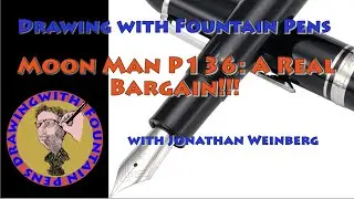 Moon Man/Majohn P136 Fountain Pen: A Real Bargain!  A Pen that is an Homage to the Montblanc 146.
