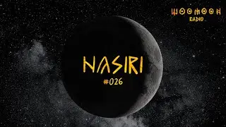 Nasiri | Woomoon Radio #026 | Ibiza'24